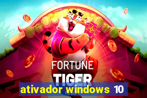 ativador windows 10